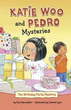 portada The Birthday Party Mystery (Katie woo and Pedro Mysteries) (en Inglés)