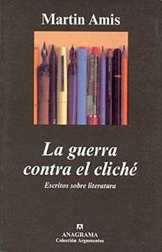 portada La Guerra Contra el Cliche: Escritos Sobre Literatura (in Spanish)