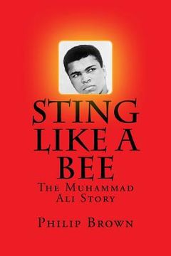 portada Sting Like a Bee: The Muhammad Ali Story (en Inglés)