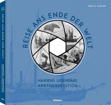 portada Reise ans Ende der Welt: Fridtjof Nansens Legendäre Arktisexpedition (en Alemán)