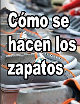 portada Cómo se hacen los zapatos (in Spanish)