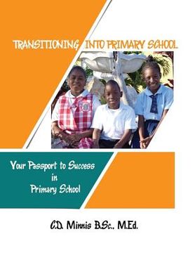 portada Transitioning Into Primary School: Your Passport to Success (en Inglés)