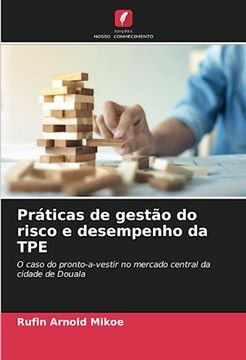 portada Práticas de Gestão do Risco e Desempenho da tpe (en Portugués)