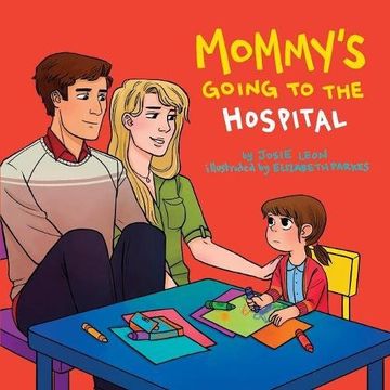 portada Mommy's Going to the Hospital (en Inglés)