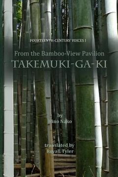 portada From the Bamboo-View Pavilion: Takemuki-ga-ki (en Inglés)