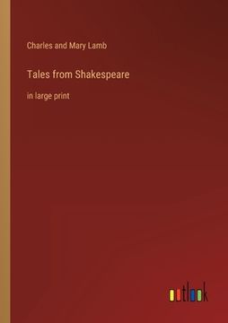 portada Tales from Shakespeare: in large print (in English)