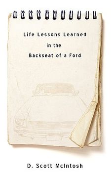 portada life lessons learned in the backseat of a ford (en Inglés)