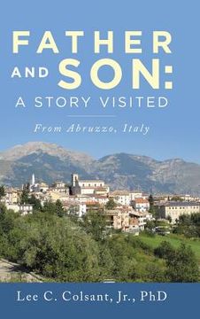 portada Father and Son: A Story Visited: From Abruzzo, Italy (en Inglés)