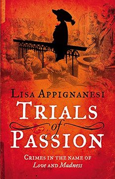 portada Trials of Passion: Crimes in the Name of Love and Madness