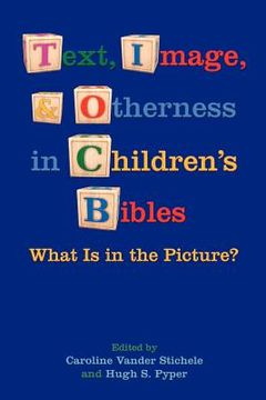 portada text, image, and otherness in children's bibles: what is in the picture?