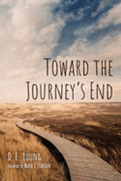 portada Toward the Journey's end (en Inglés)