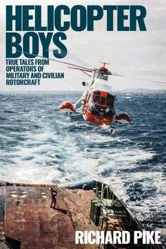 portada Helicopter Boys: True Tales from Operators of Military and Civilian Rotorcraft 