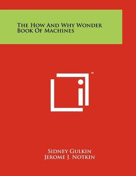 portada the how and why wonder book of machines (en Inglés)