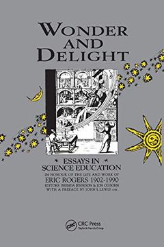 portada Wonder and Delight: Essays in Science Education in Honour of the Life and Work of Eric Rogers 1902-1990 (en Inglés)