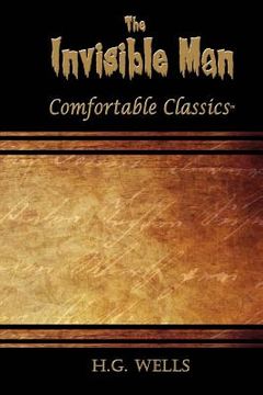 portada The Invisible Man: Comfortable Classics (en Inglés)