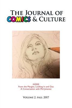 portada The Journal of Comics and Culture Volume 2: From the Margins, Looking In and Out (en Inglés)