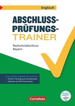 portada Abschlussprüfungstrainer Englisch - Bayern: 10. Jahrgangsstufe - Realschulabschluss: Arbeitsheft mit Lösungen und Online-Training Grundwissen. Mit Audios Online