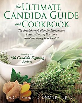 portada The Ultimate Candida Guide and Cookbook (en Inglés)