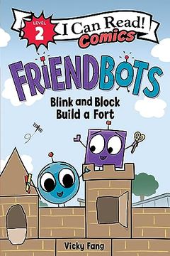 portada Friendbots: Blink and Block Build a Fort (in English)