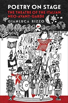 portada Poetry on Stage: The Theatre of the Italian Neo-Avant-Garde