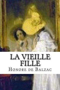 portada La vieille fille (en Francés)