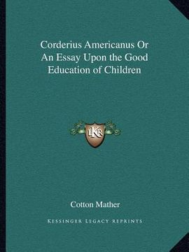 portada corderius americanus or an essay upon the good education of children