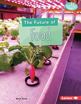 portada The Future of Food (Searchlight Books) (en Inglés)