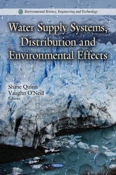 portada Water Supply Systems, Distribution and Environmental Effects (Environmental Science, Engineering and Technology; Water Resource Planning, Development and Management) 