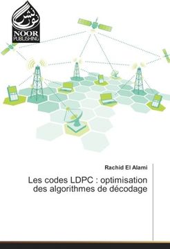 portada Les codes ldpc : optimisation des algorithmes de décodage (OMN.NOOR PUBLIS)