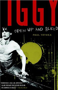 portada Iggy Pop: Open up and Bleed 