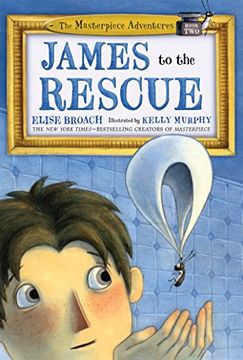 portada James to the Rescue: The Masterpiece Adventures Book Two (in English)