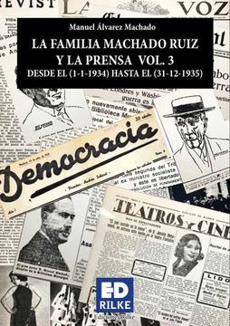 portada La Familia Machado Ruiz y la Prensa, Vol. 3 (in Spanish)