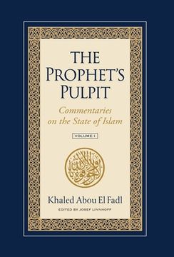 portada The Prophet's Pulpit: Commentaries on the State of Islam (in English)