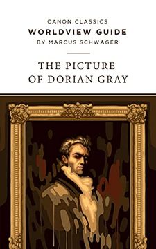 portada Worldview Guide for the Picture of Dorian Gray (Canon Classics Literature Series) (in English)