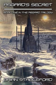 portada asgard's secret: a science fiction novel: the asgard trilogy, book one