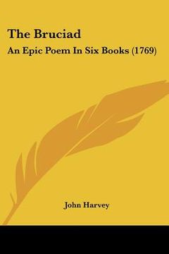 portada the bruciad: an epic poem in six books (