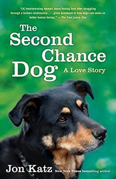 portada The Second-Chance Dog: A Love Story (en Inglés)