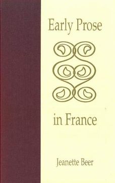 portada Early Prose in France: Contexts of Bilingualism and Authority (in English)