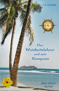portada Der Weisheitslehrer und sein Kompass: eine Reise zur Selbsterkenntnis (in German)