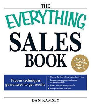 the everything sales book,proven techniques guaranteed to get results
