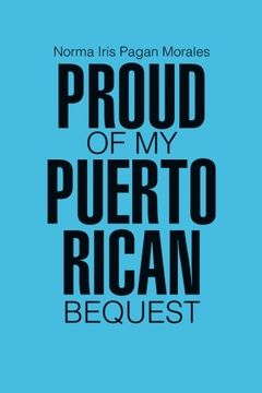 portada Proud of my Puerto Rican Bequest