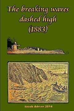 portada The breaking waves dashed high (1883) (in English)