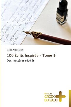 portada 100  Écrits Inspirés - Tome 1