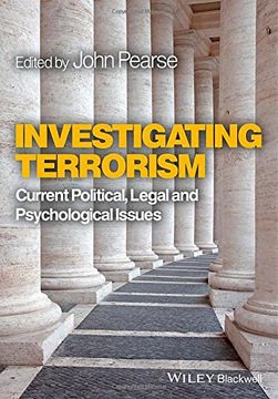 portada Investigating Terrorism: Current Political, Legal and Psychological Issues