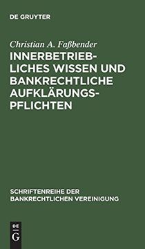 portada Innerbetriebliches Wissen und Bankrechtliche Aufklärungspflichten (Schriftenreihe der Bankrechtlichen Vereinigung) (en Alemán)