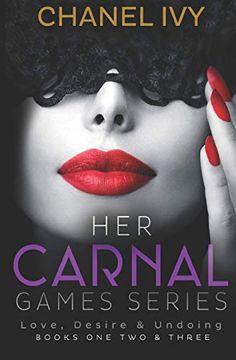 portada Her Carnal Games Series: Her Carnal Love, Desire & Undoing - Books 1 - 3 (Billionaire ceo Lesbian Romance Drama) (in English)