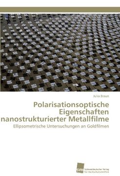 portada Polarisationsoptische Eigenschaften Nanostrukturierter Metallfilme