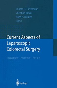 portada Current Aspects of Laparoscopic Colorectal Surgery: Indications – Methods – Results (en Inglés)