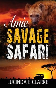 portada Amie Savage Safari (en Inglés)