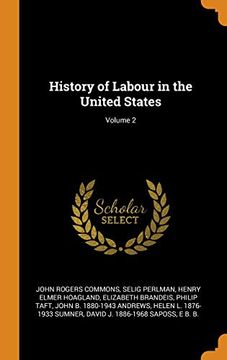 portada History of Labour in the United States; Volume 2 